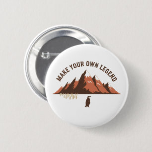 Make Your Own Legend– Inspirational Penguin Design 2 Inch Round Button