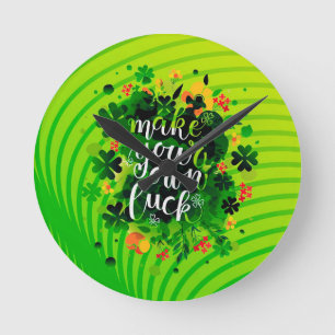 Make your own luck! Acrylic Wall Clock