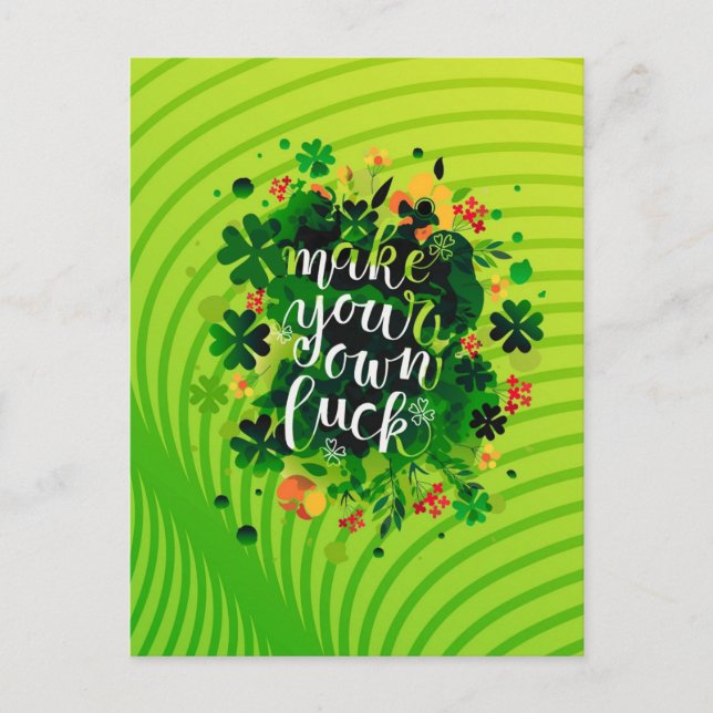 Make your own luck!  Postcard (Front)