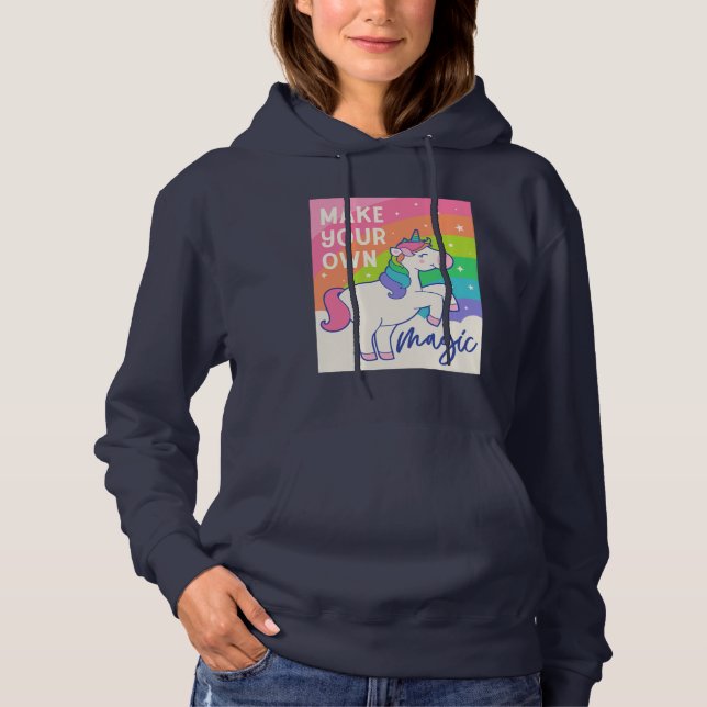 Make Your Own Magic | Cute Unicorn Hoodie (Front)