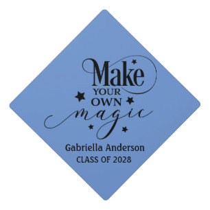 Make Your Own Magic Personalized Graduation Cap Topper