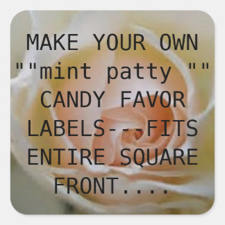 MAKE YOUR OWN MINT PATTY ----CANDY SQUARE LABELS