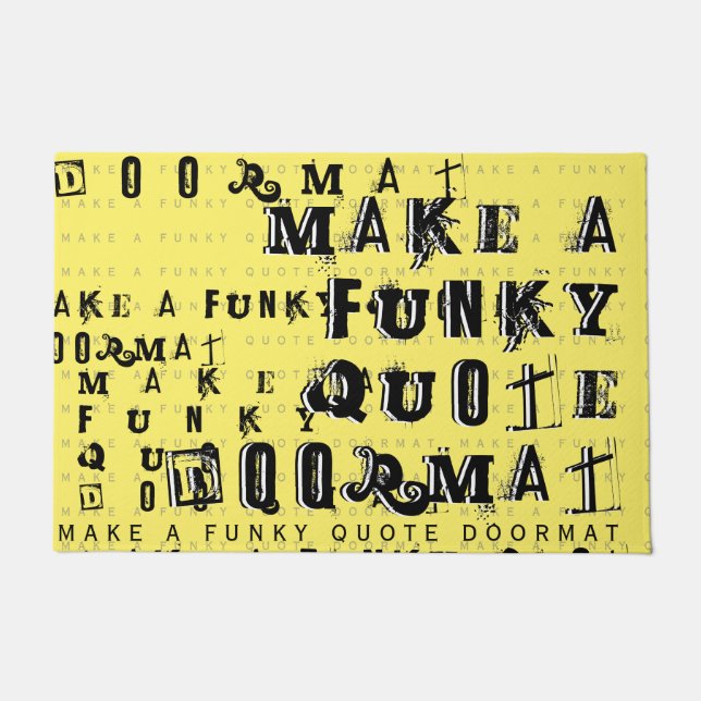 Make Your Own Personalized Funky Quote | Yellow Doormat (Front)