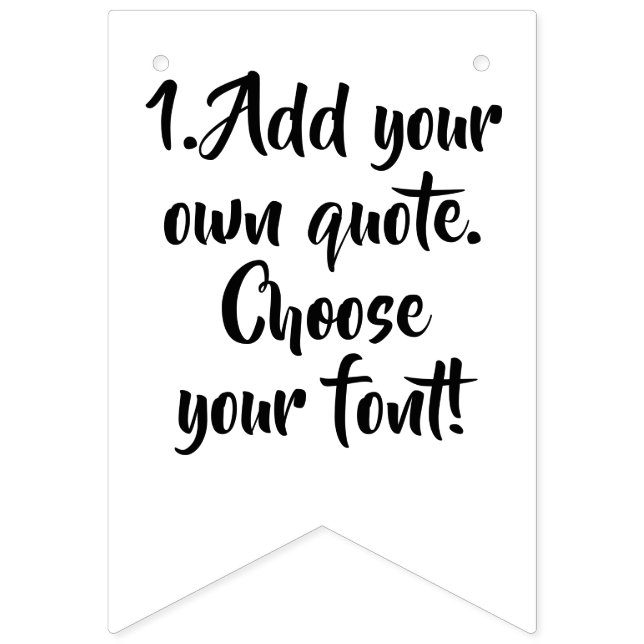 Make your own quote personalized template bunting flags (First Flag)