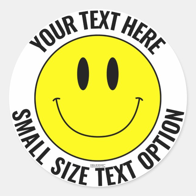 Make Your Own Smilie Round Sticker (Small Text) (Front)