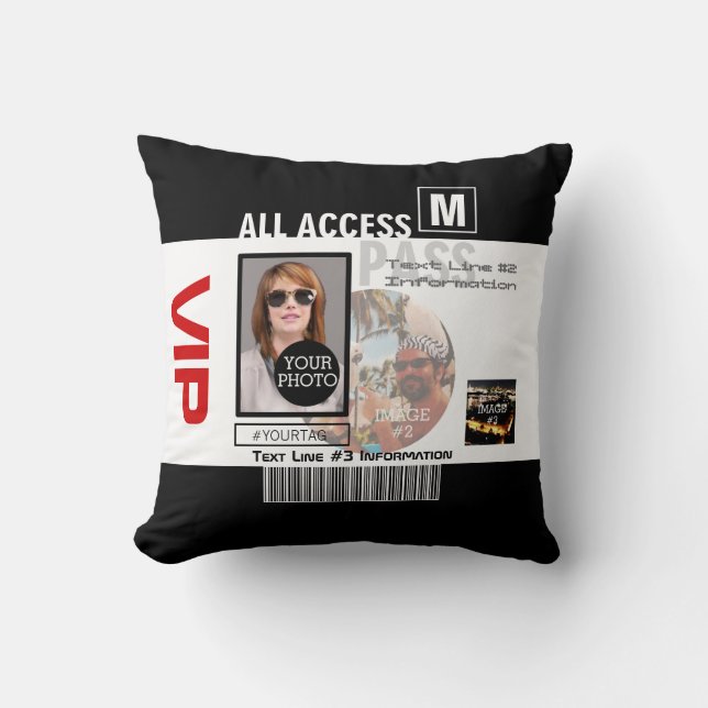 Make Your Own VIP Pass 8 ways to Personalize Throw Pillow (Front)