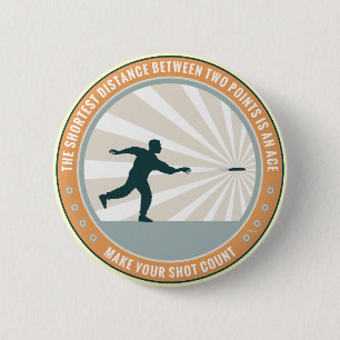 Make Your Shot Count 2 Inch Round Button