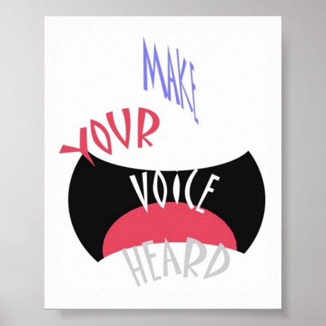 Make Your Voice Heard Mini Poster (Front)