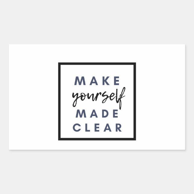 Make yourself made clear sticker (Front)