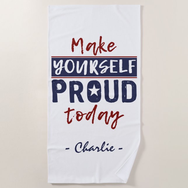 “Make Yourself Proud” custom name beach towel (Front)
