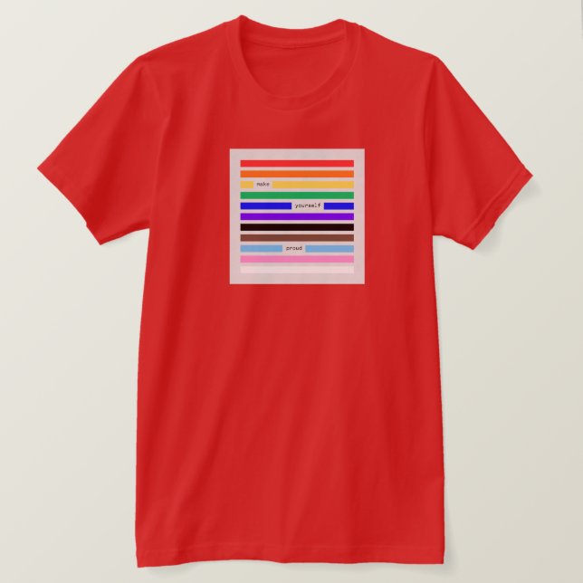Make Yourself Proud Rainbow Redaction Pride 2026 T-Shirt (Design Front)