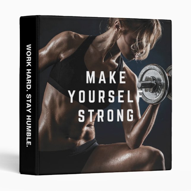 Make Yourself STRONG. Women's Workout Motivational Binder (Front/Spine)