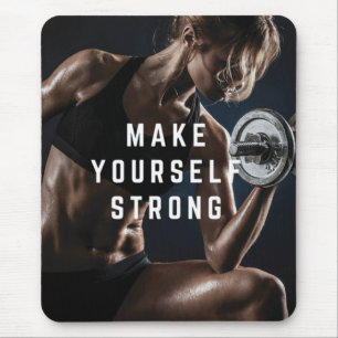 Make Yourself STRONG. Women's Workout Motivational Mouse Pad