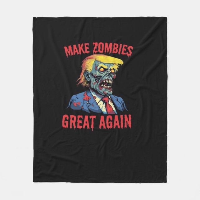 Make Zombies Great Again - Halloween Zombie Classi Fleece Blanket (Front)