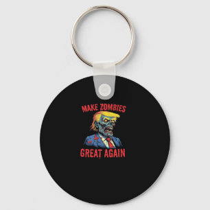 Make Zombies Great Again - Halloween Zombie Classi Keychain