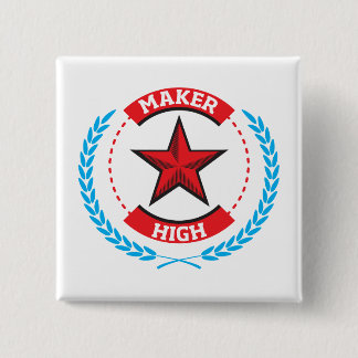 Maker High 2 Inch Square Button