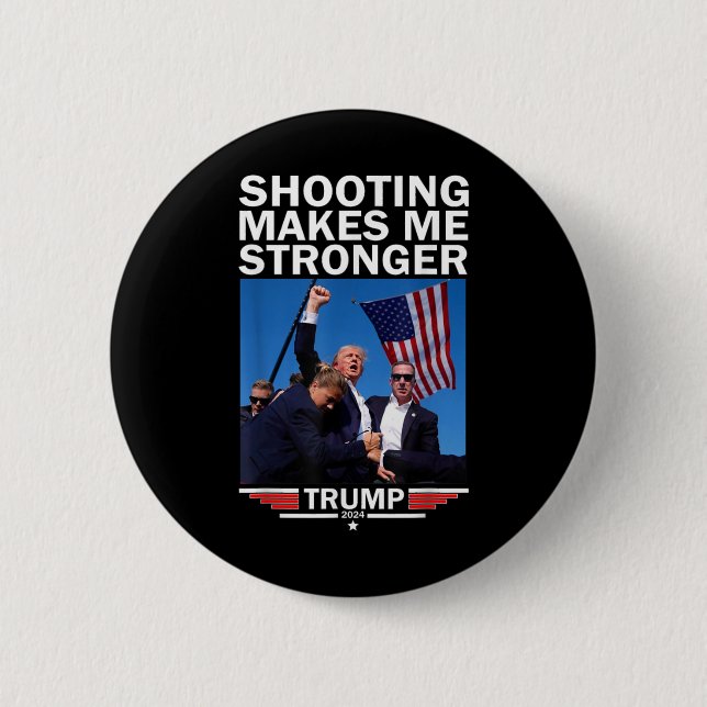 Makes Me Stronger Donald Trump 2024  2 Inch Round Button (Front)