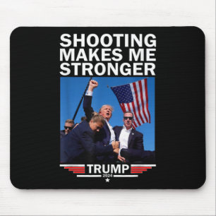 Makes Me Stronger Donald Trump 2024  Mouse Pad