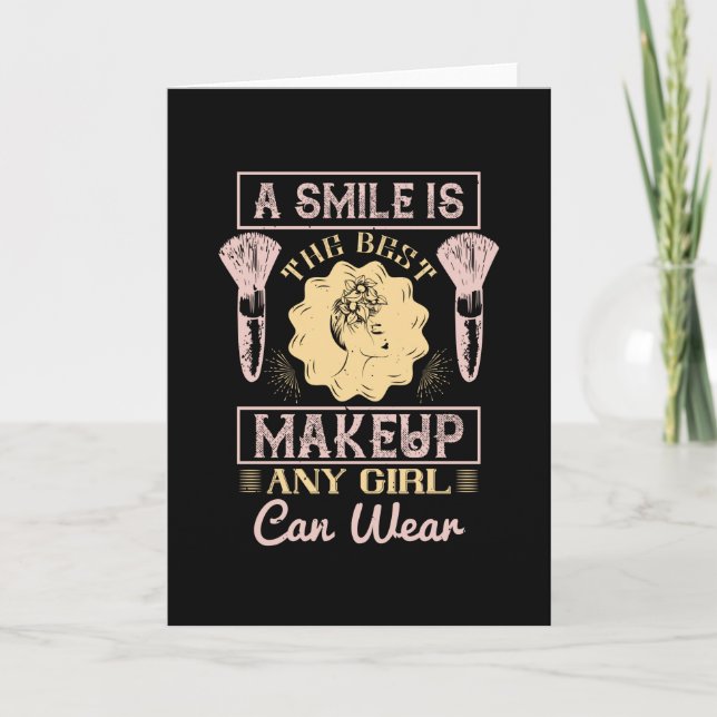 Makeup - A Smile Is The Best Make-up Card (Front)