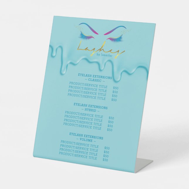 Makeup Artist Eyelash Lashes Paint Drips Teal Pedestal Sign (Front)