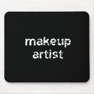 Makeup Artist Mouse Pad