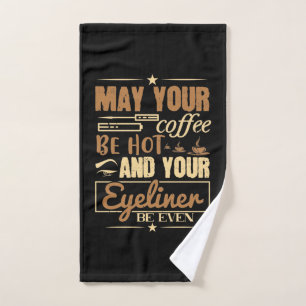 Makeup - Hot Coffee And Even Eyeliner Hand Towel