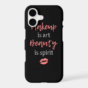 Makeup is art Beauty is spirit