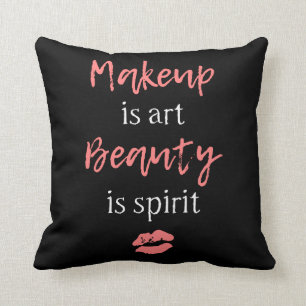 Makeup is art Beauty is spirit Throw Pillow