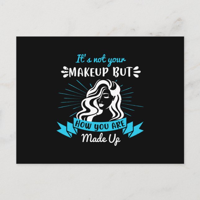 Makeup - It's Not Your Makeup Postcard (Front)