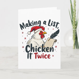Makin A List Chicken It Twice Funny Chicken Christ Card