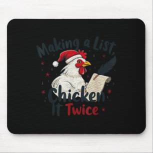 Makin A List Chicken It Twice Funny Chicken Christ Mouse Pad