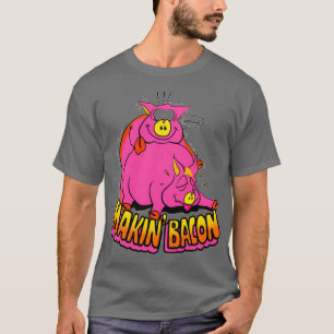 Makin Bacon Chef Makin Bacon  T-Shirt