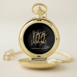 Making 100 look good gold birthday pocket watch<br><div class="desc">Making 100 look good gold effect birthday gold watch. Colour can be changed. Art of a collection.</div>
