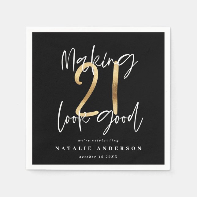 Making 21 look good gold birthday party napkin (Front)