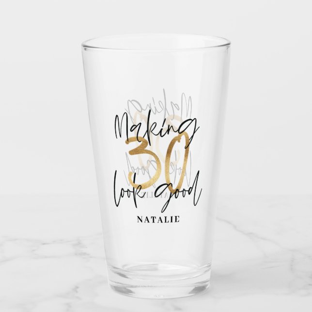 Making 30 look good gold birthday party favour glass (Front)