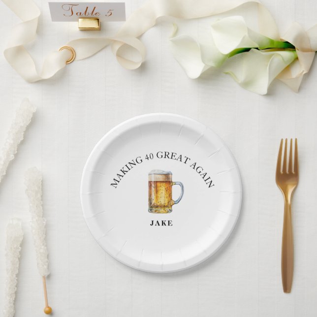 Making 40 Great Again Beer Birthday Party Paper Plate (Wedding)
