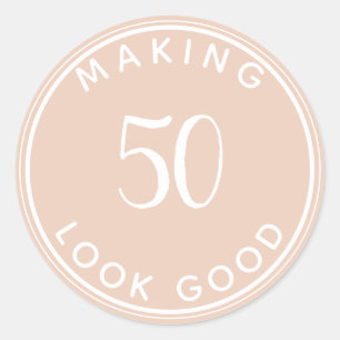 Making 50 Look Good 50th Birthday Party Classic Ro Round Sticker
