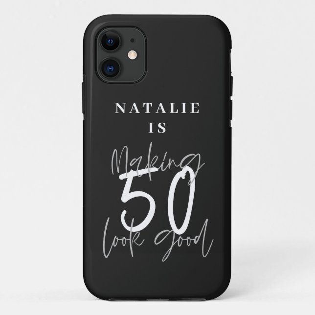 Making 50 look good age birthday personalized  Case-Mate iPhone case (Back)