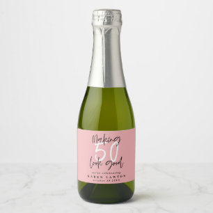 Making 50 look good birthday celebration sparkling wine label