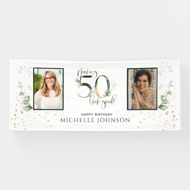 Making 50 Look Good Green Gold Photo Birthday Banner (Horizontal)