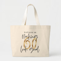 Making 60 look good age birthday personalized gold