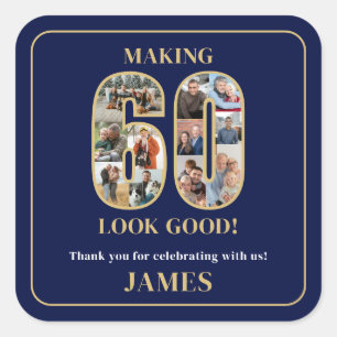 Making 60 Look Good Photo Birthday Square Sticker