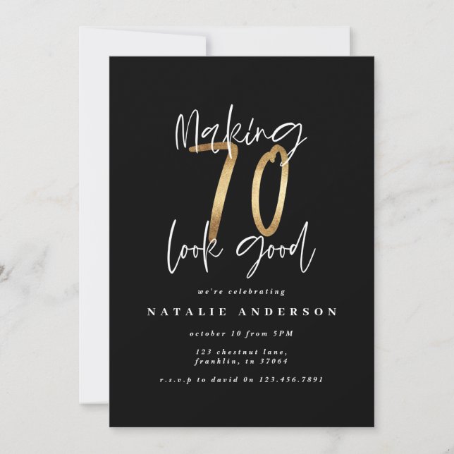 Making 70 look good gold birthday invitation (Front)