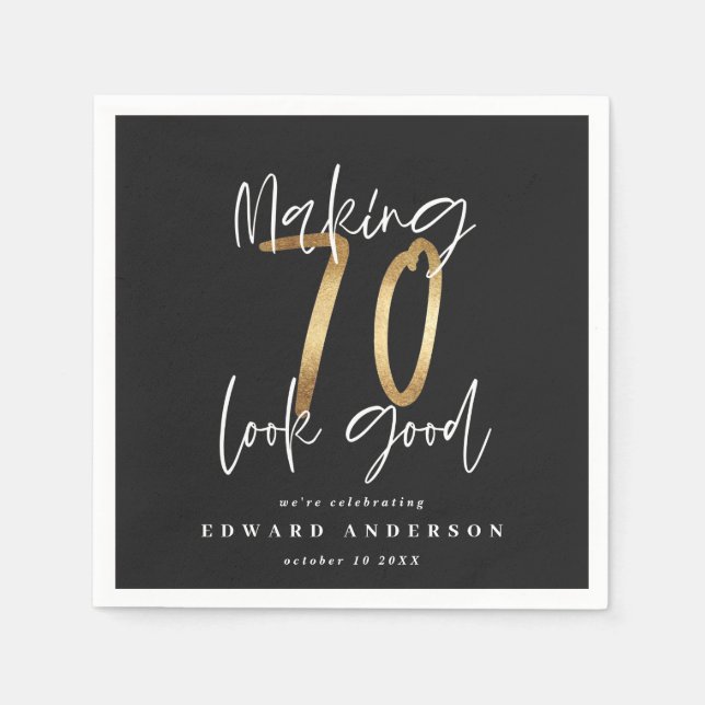 Making 70 look good gold birthday party napkin (Front)