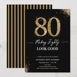 Making 80 Look Good Birthday Invitation