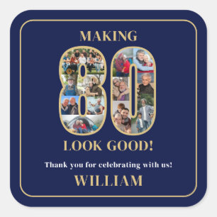 Making 80 Look Good Photo Collage 80th Birthday Square Sticker
