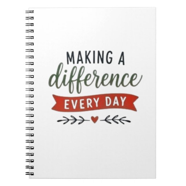 Making A Difference Every Day Inspirational Notebook (Front)