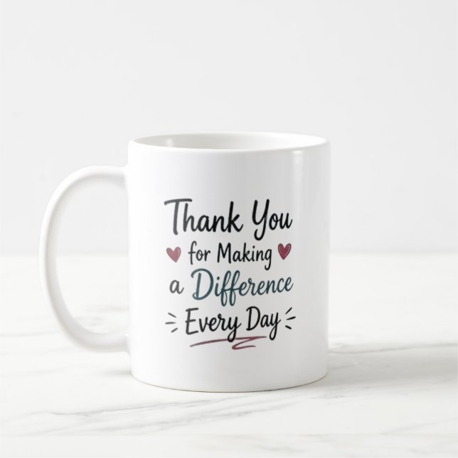 Making a Difference Every Day Personalized Coffee Mug (Left)