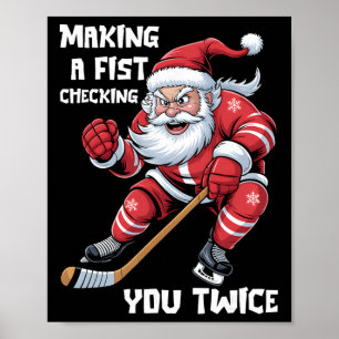 Making A Fist Checking You Twice Christmas Santa I Poster