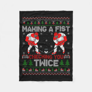 Making A Fist Checking You Twice Ugly Ice Hockey C Fleece Blanket